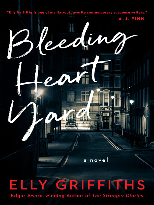 Title details for Bleeding Heart Yard by Elly Griffiths - Wait list